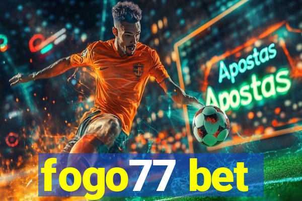 fogo77 bet